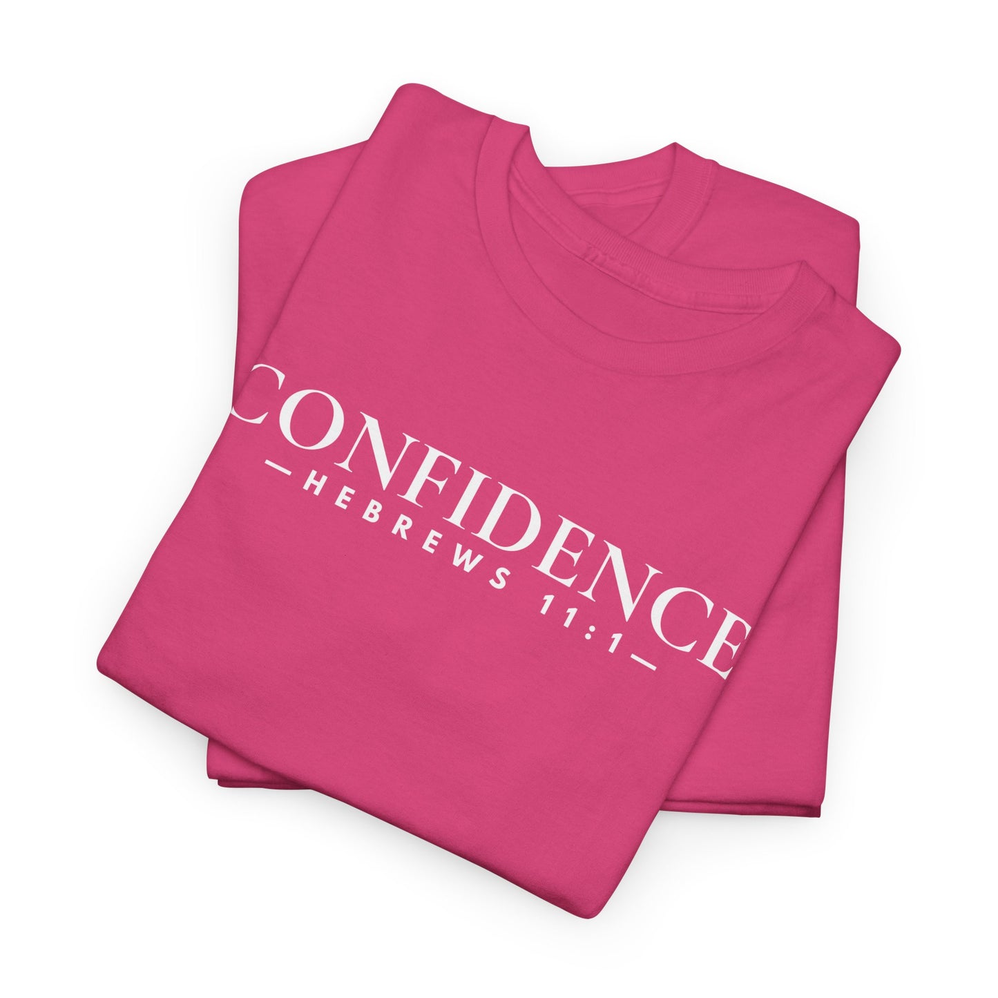 CONFIDENCE (Hebrews 11:1) Heavy Cotton Tee