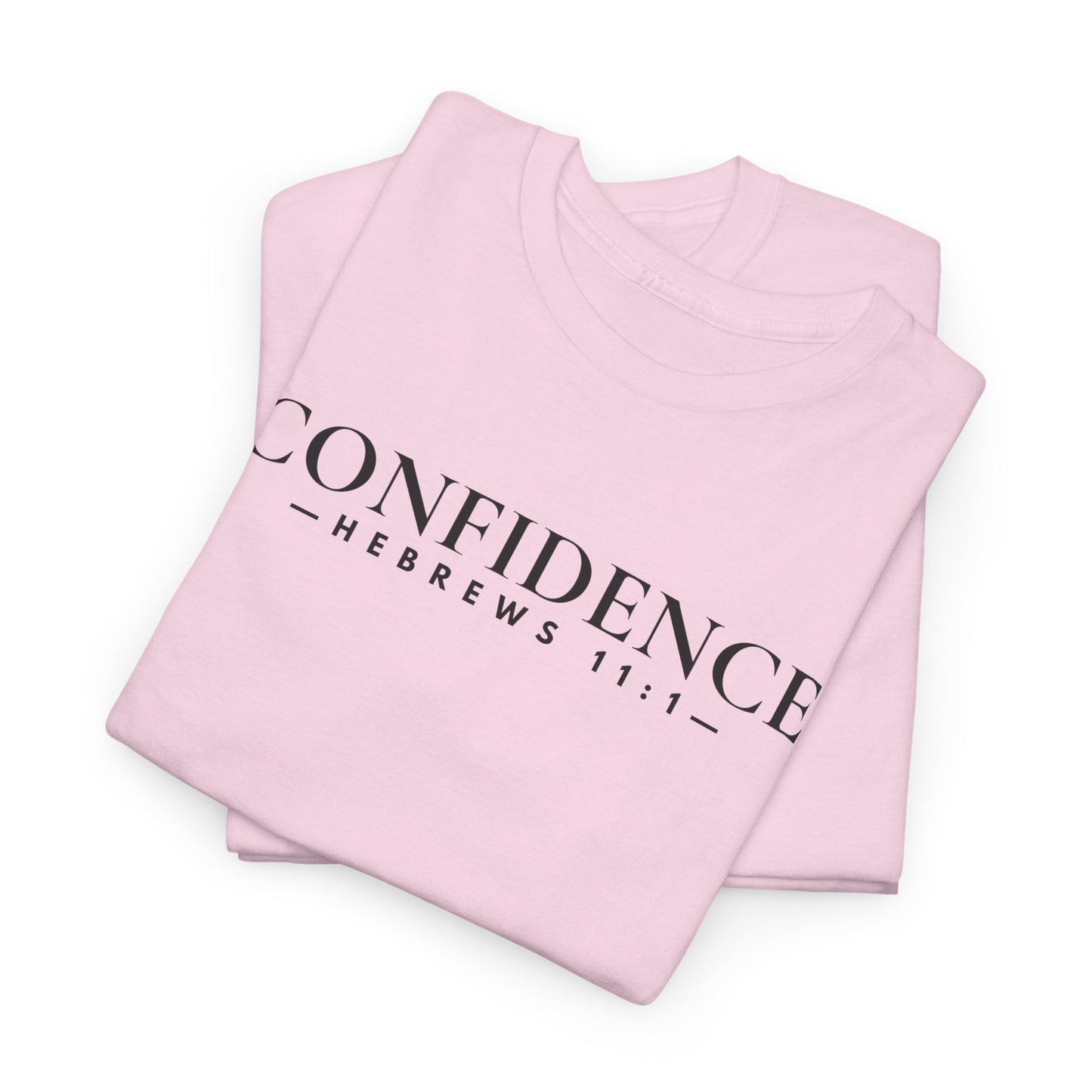 CONFIDENCE (Hebrews 11:1) Heavy Cotton Tee