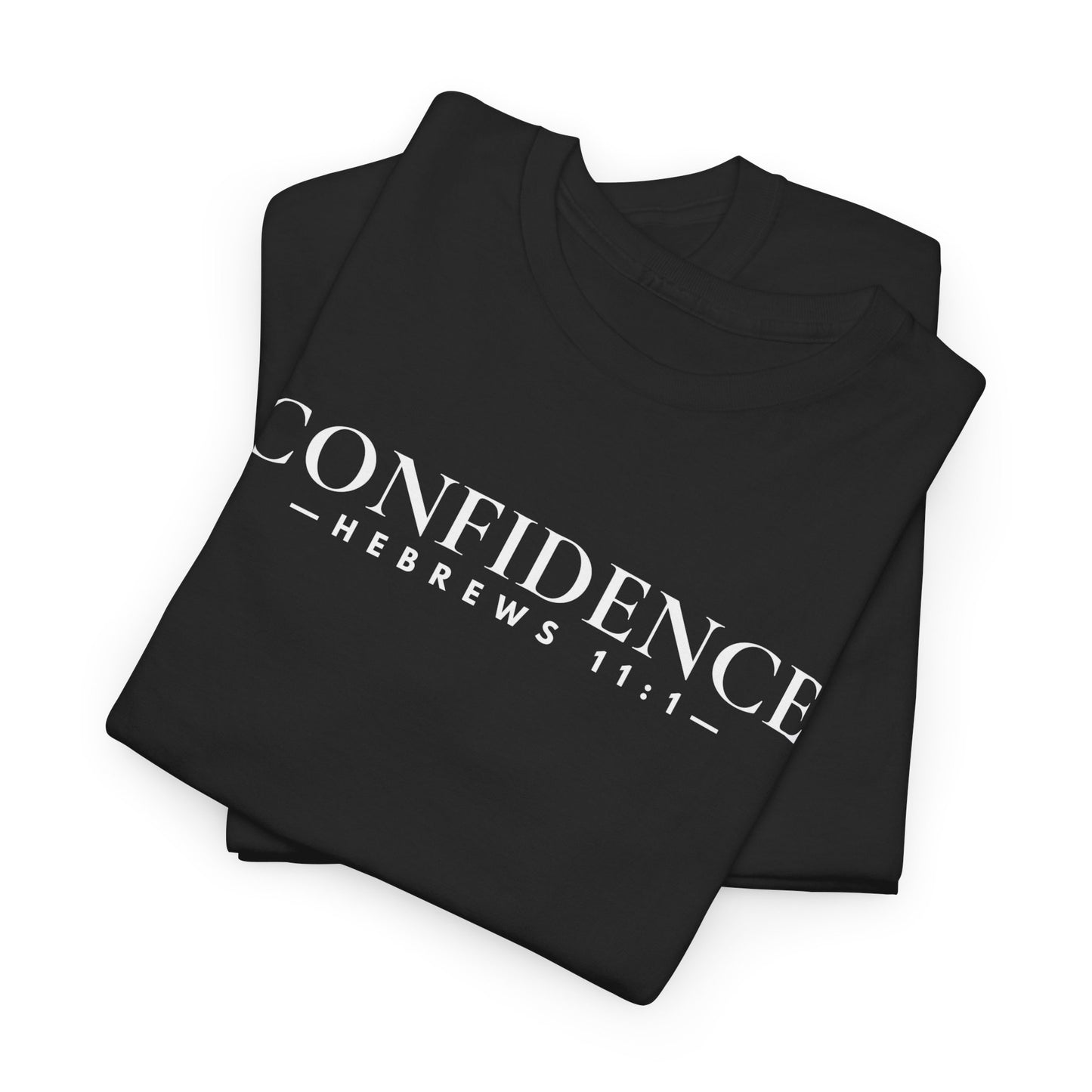 CONFIDENCE (Hebrews 11:1) Heavy Cotton Tee