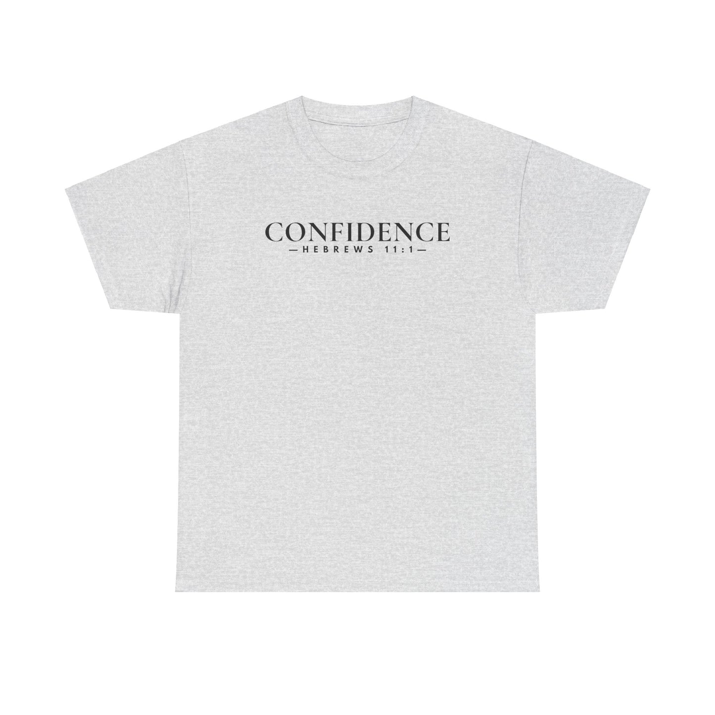 CONFIDENCE (Hebrews 11:1) Heavy Cotton Tee