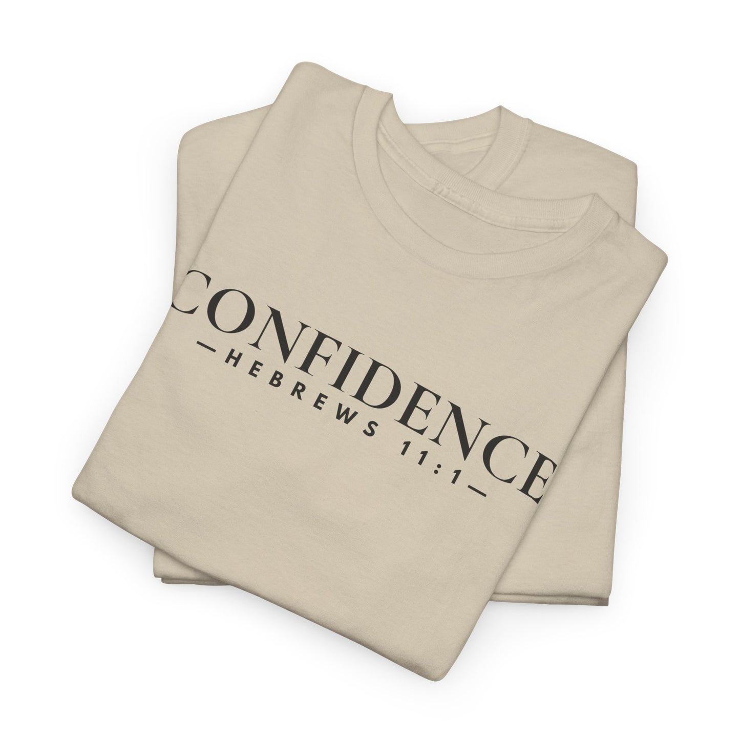 CONFIDENCE (Hebrews 11:1) Heavy Cotton Tee